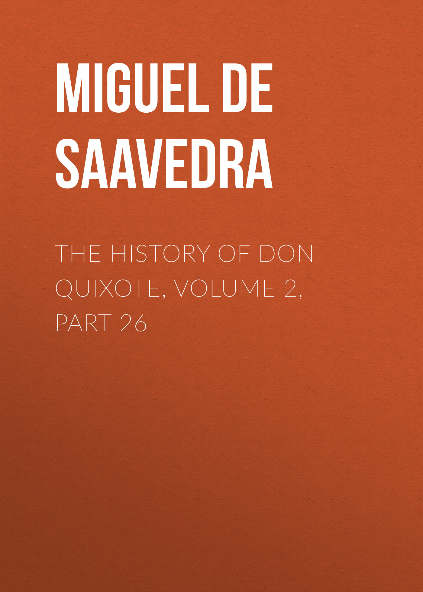 The History of Don Quixote, Volume 2, Part 26