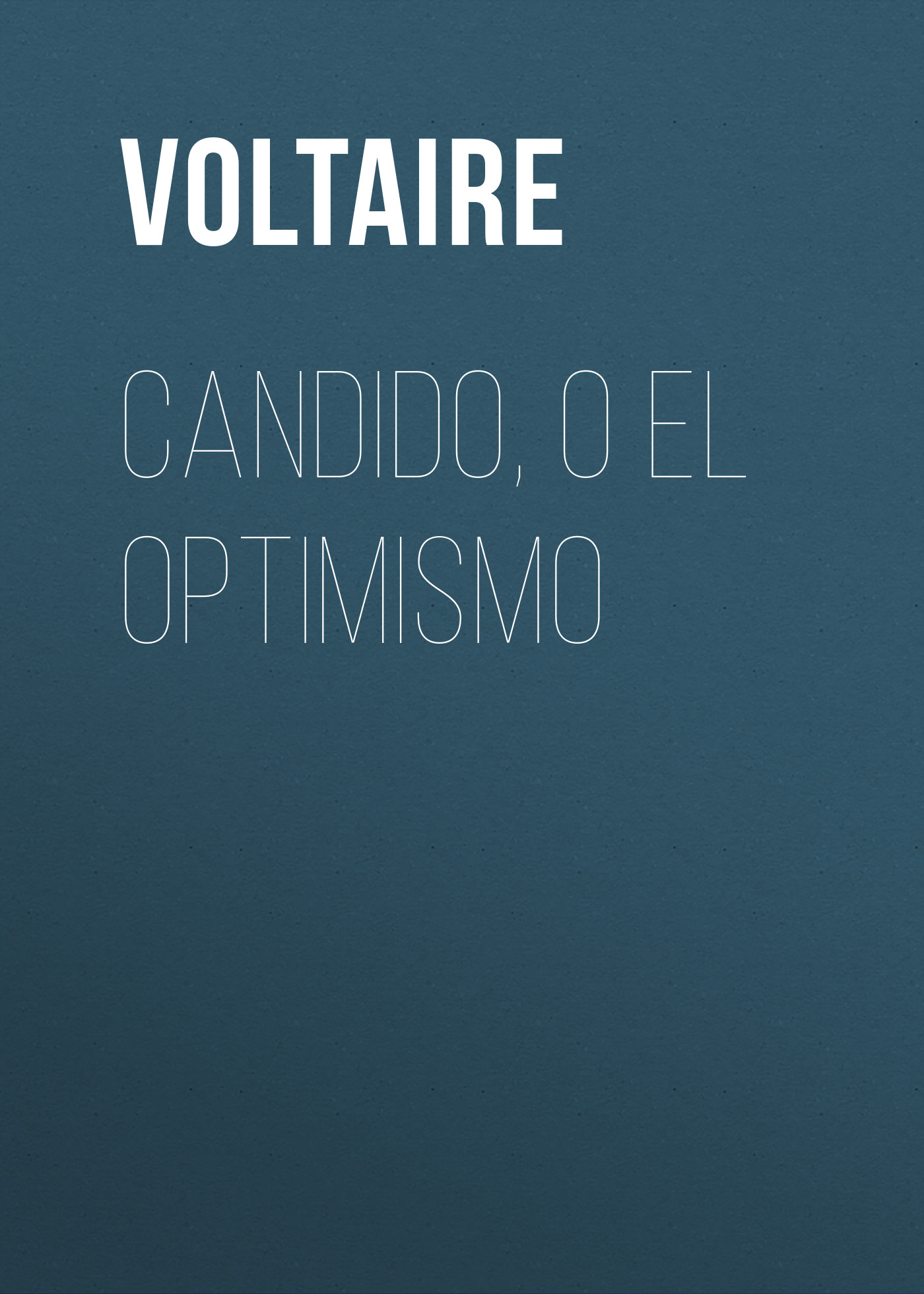 Candido, o El Optimismo