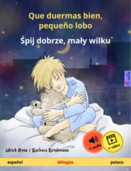 Que duermas bien, pequeño lobo – Śpij dobrze, mały wilku (español – polaco)