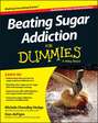 Beating Sugar Addiction For Dummies - Australia \/ NZ