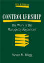 Controllership. The Work of the Managerial Accountant