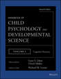 Handbook of Child Psychology and Developmental Science, Cognitive Processes