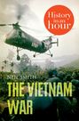 The Vietnam War: History in an Hour