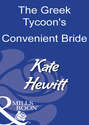The Greek Tycoon\'s Convenient Bride
