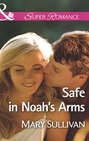 Safe in Noah\'s Arms