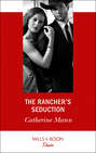 The Rancher\'s Seduction