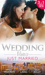 Wedding Vows: Just Married: The Ex Factor \/ What Happens in Vegas... \/ Another Wild Wedding Night