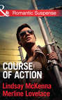 Course of Action: Out of Harm\'s Way \/ Any Time, Any Place