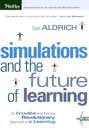 Simulations and the Future of Learning