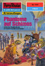 Perry Rhodan 1754: Phantome auf Schimos