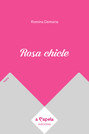 Rosa chicle