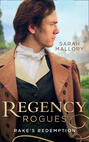Regency Rogues: Rakes\' Redemption