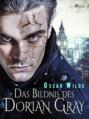 Das Bildnis des Dorian Gray