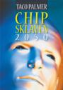 Chip-Sklaven 2050