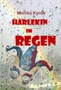 Harlekin im Regen