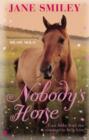 Nobody\'s Horse