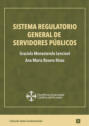 Sistema regulatorio general de servidores públicos