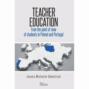 Teacher education from the point of view of students in Poland and Portugal