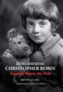 Remembering Christopher Robin