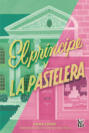 El príncipe y las pastelera