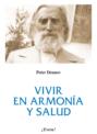 Vivir en armonía y salud