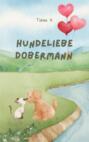 Hundeliebe - Dobermann