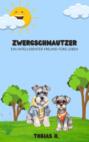 Zwergschnauzer - ein intelligenter Freund für\'s Leben