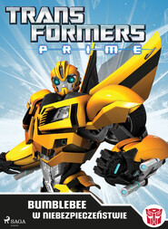 Transformers. PRIME. Bumblebee w niebezpieczeństwie
