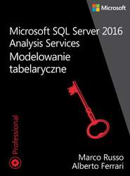 Microsoft SQL Server 2016 Analysis Services: Modelowanie tabelaryczne